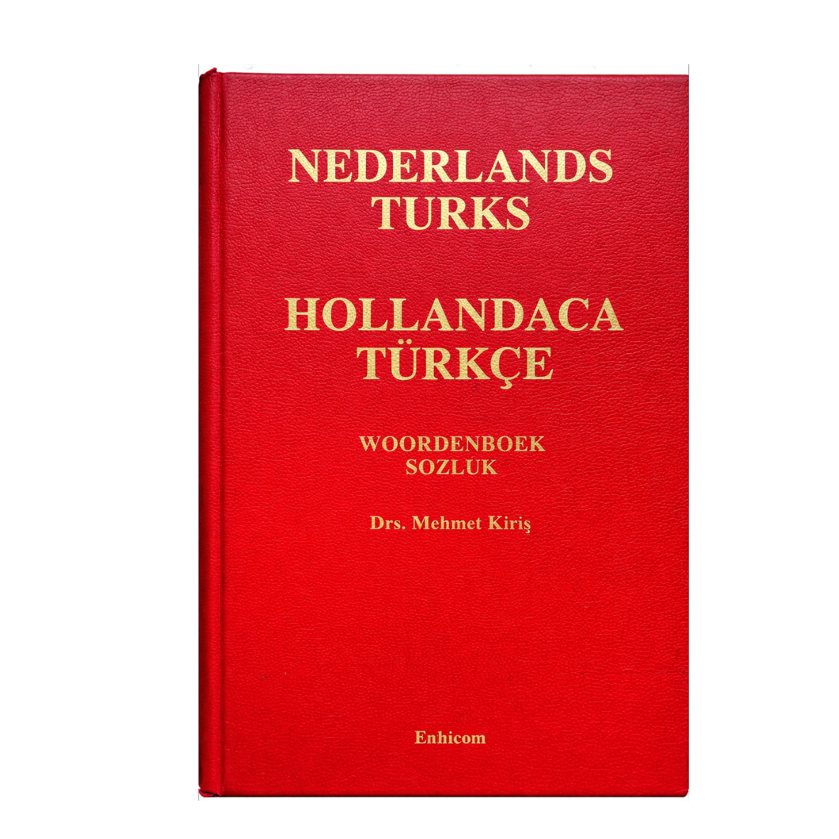Hollandaca - Türkçe Sözlük